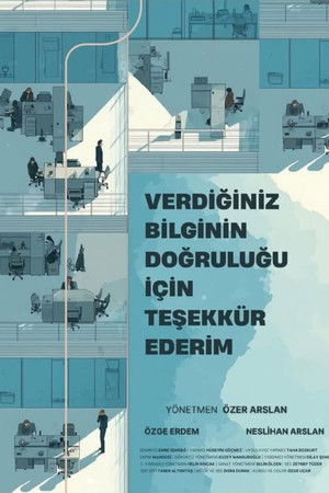 Verdiğiniz Bilginin Doğruluğu İçin Teşekkür Ederim