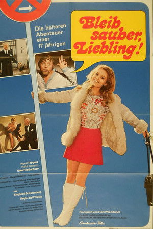 Bleib sauber, Liebling