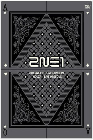 2NE1: 1st Live Concert NOLZA