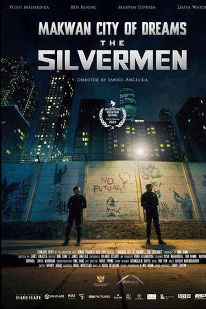 Makwan City of Dreams - The Silvermen