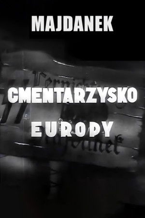 Majdanek: cmentarzysko Europy