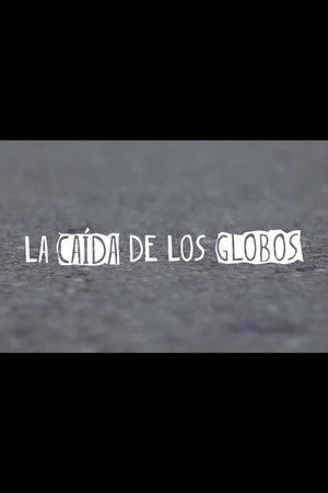 La Caída de los Globos