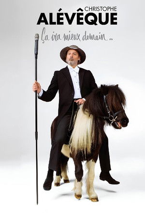 Christophe Alévêque : Ça ira mieux demain