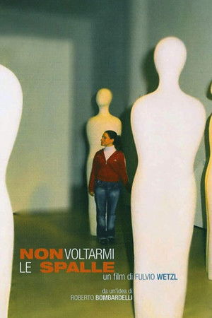 Non voltarmi le spalle