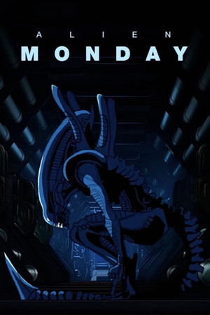Alien: MONDAY