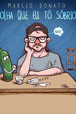 Márcio Donato - E Olha Que Eu Tô Sobrio