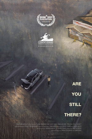 Are You Still There?