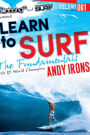 Learn to Surf with 3x Word Champion Andy Irons