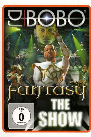 DJ BoBo - Fantasy (The Show)