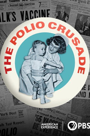 The Polio Crusade