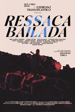 Ressaca Bailada - Filme Concerto