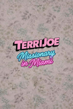 Terri Joe: Missionary in Miami