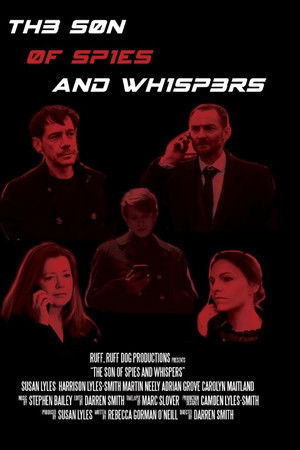 The Son of Spies and Whispers