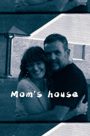 Mom's House