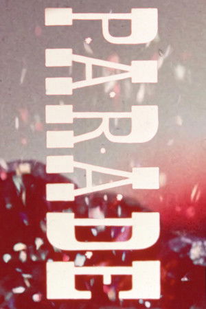 Parade, or Here They Come Down Our Street