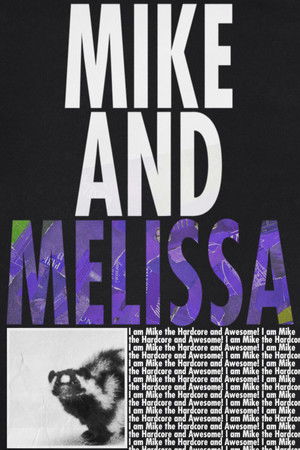 Mike and Melissa