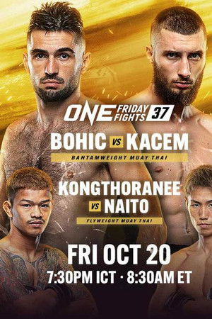 ONE Friday Fights 37: Bohic vs. Kacem