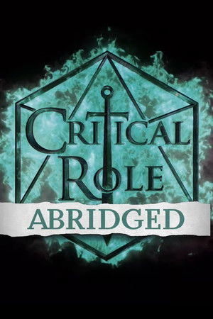 Critical Role Abridged