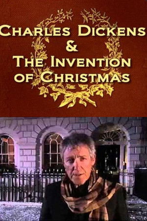 Charles Dickens and the Invention of Christmas
