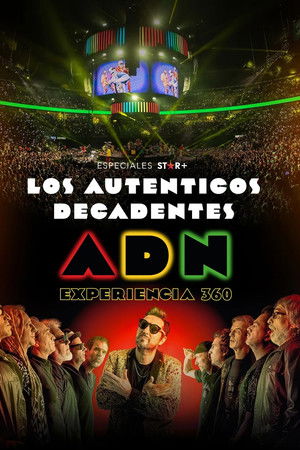 Los Auténticos Decadentes | ADN Experiencia 360°