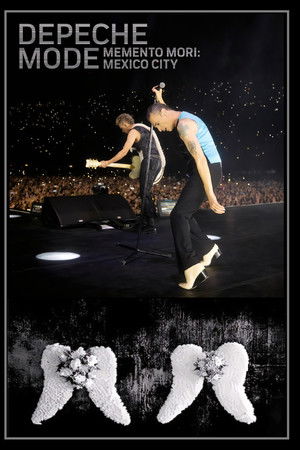 Depeche Mode: Memento Mori - Mexico City