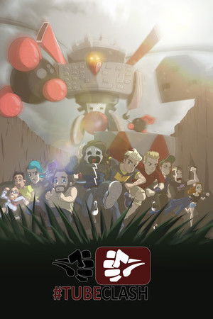 TubeClash - The Movie