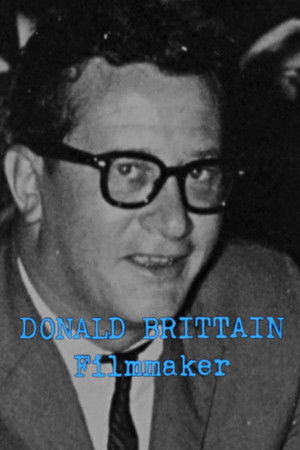 Donald Brittain: Filmmaker