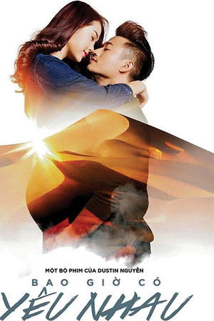 Bao Giờ Có Yêu Nhau