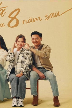 Chúng ta của 8 năm sau