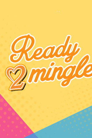 Ready 2 Mingle