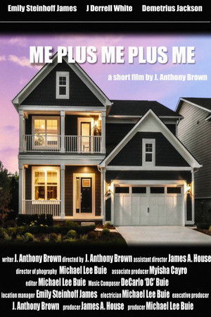 Me Plus Me Plus Me