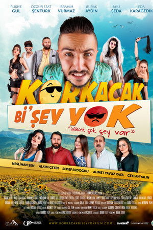 Korkacak Bi'şey Yok