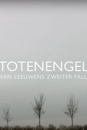 Totenengel - Van Leeuwens zweiter Fall