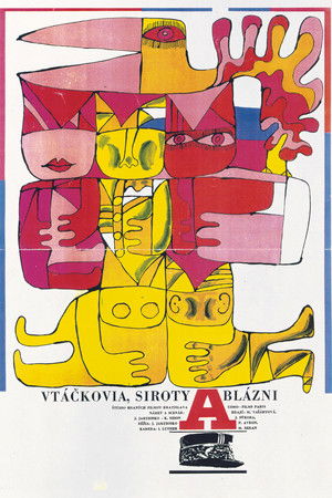 Vtáčkovia, siroty a blázni