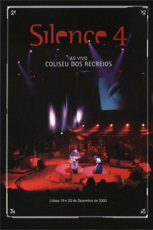 Silence 4 - Ao Vivo no Coliseu dos Recreios