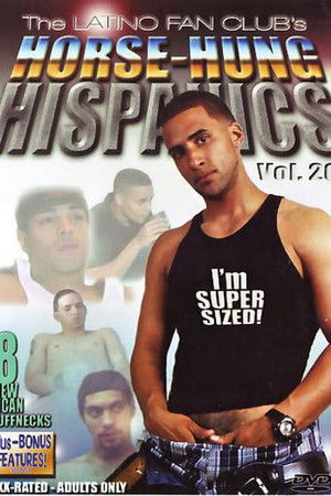 Horse-Hung Hispanics 20