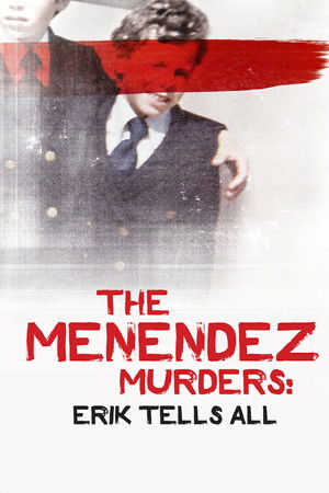The Menendez Murders: Erik Tells All