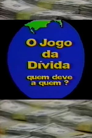O Jogo da Dívida: Quem Deve a Quem?