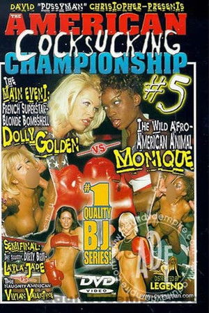 The American Cocksucking Championship 5