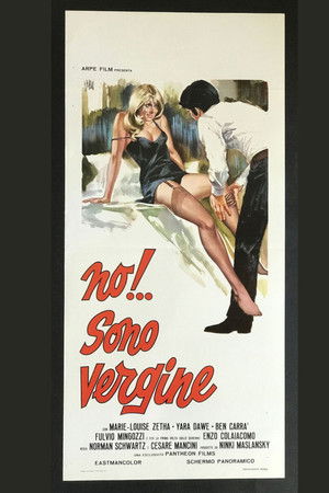No... Sono vergine