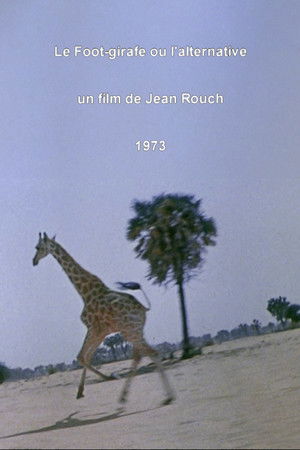 Le Foot-Girafe ou "l'Alternative"