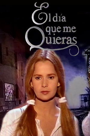 El día que me quieras