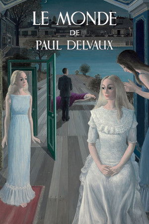 Le monde de Paul Delvaux