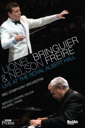 Lionel Bringuier & Nelson Freire Live at the Royal Albert Hall