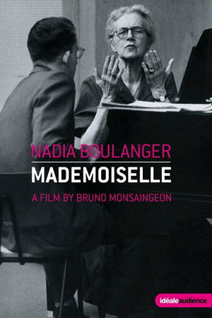 Nadia Boulanger: Mademoiselle