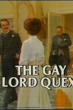 The Gay Lord Quex