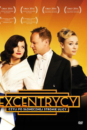 Excentrycy, czyli po słonecznej stronie ulicy