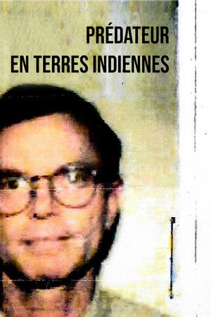 Prédateur en terres indiennes