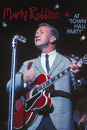 Marty Robbins: At Town Hall Party