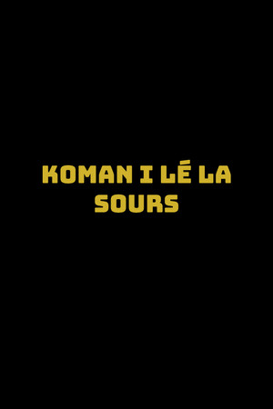 Koman i lé la sours